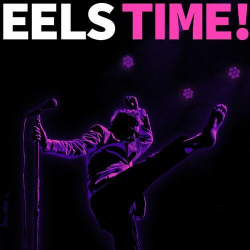 : Eels - EELS TIME! (2024)
