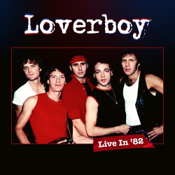 : Loverboy - Live in '82 (2024)