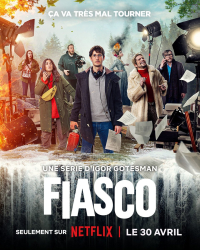 : Fiasco 2024 S01E01 German Dl 1080p Web h264-Sauerkraut