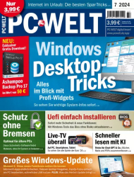 : PC-Welt - Nr.7 2024