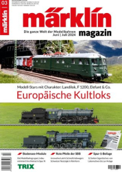 :  Märklin Magazin Juni-Juli No 03 2024