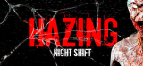 : Hazing Night Shift-Tenoke