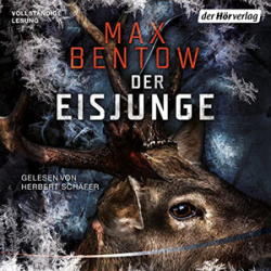 : Max Bentow - Der Eisjunge
