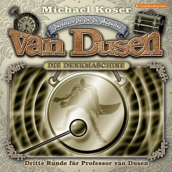: Professor van Dusen - Folge 42: Dritte Runde für Professor van Dusen