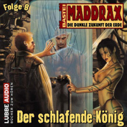 : Maddrax 08 - Der schlafende König