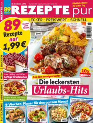 : Rezepte pur - Nr.7 2024