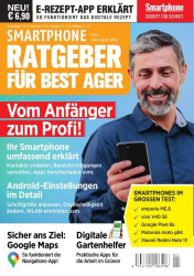 : Smartphone Ratgeber für Best Ager Juli-August 2024
