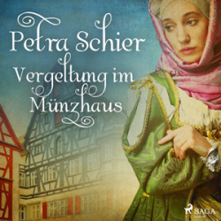 : Petra Schier - Vergeltung im Münzhaus