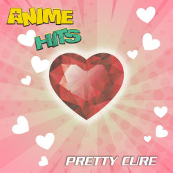 : Anime Allstars - ANIME HITS. Pretty Cure (2024)