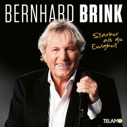: Bernhard Brink - Stärker als die Ewigkeit (2024)