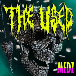 : The Used - MEDZ (2024)