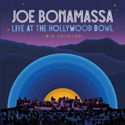 : Joe Bonamassa - Live at the Hollywood Bowl With Orchestra (2024) Flac / Hi-Res