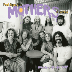 : Frank Zappa, The Mothers Of Invention - Live At The Whisky A Go Go 1968 (2024) Flac