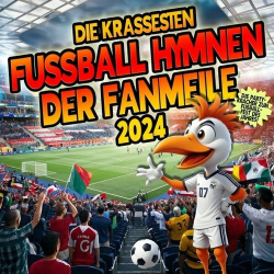 : Die Krassesten Fussball Hymnen Der Fanmeile 2024 (2024)