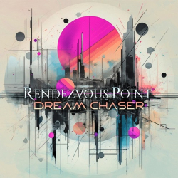 : Rendezvous Point - Dream Chaser (2024)