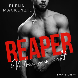 : Elena Mackenzie - Reaper: Vertrau mir nicht