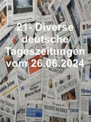 : 21- Diverse deutsche Tageszeitungen vom 26  Juni 2024
