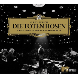 : Die Toten Hosen - Nur zu Besuch: Unplugged im Wiener Burgtheater - Das komplette Konzert  (2005/2020)