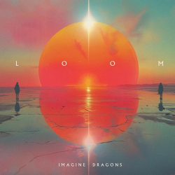 : Imagine Dragons - LOOM (2024)