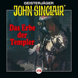 : John Sinclair - Folge 172: Das Erbe der Templer