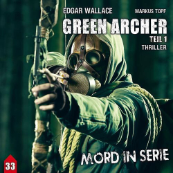 : Mord in Serie - Folge 33: Green Archer 1