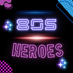 : 80s Heroes (2024 )