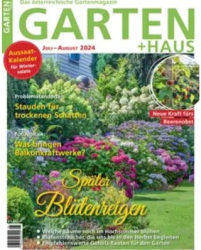 :  Garten + Haus Magazin Juli-August No 08 2024