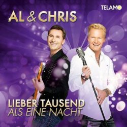 : Al & Chris - Lieber Tausend Als Eine Nacht (2014) N