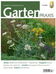 :  Gartenpraxis Magazin Juli No 07 2024