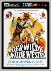 : Der Wilde Wilde Westen 1974 UpsUHD DV HDR10 REGRADED-kellerratte