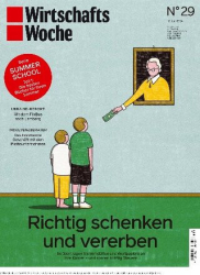 :  Wirtschafts Woche Magazin No 29 vom 12 Juli 2024