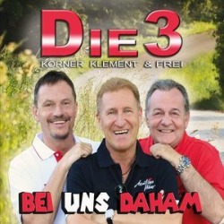 : Die 3 - Bei Uns Daham (2019)