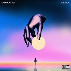 : Capital Cities - Solarize  (2018)