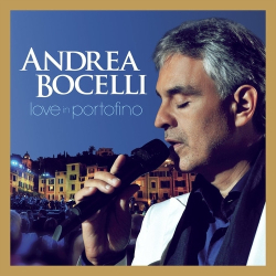 : Andrea Bocelli - Love In Portofino (Super Deluxe) (2024)  FLAC