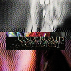 : Underoath - Voyeurist  (2022)