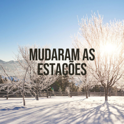 : Mudaram as estações (2024)