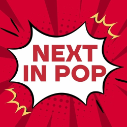 : Next in Pop (2024)