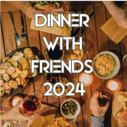 : Dinner With Friends 2024 (2024)