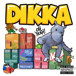 : Dikka - Oh Yeah!  (2021)