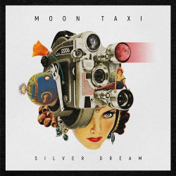 : Moon Taxi - Silver Dream  (2021)