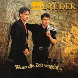 : Zwei Brüder - Wenn Die Zeit Vergeht (2006)