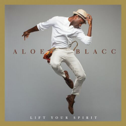 : Aloe Blacc - Lift Your Spirit (Deluxe Edition) (2024)