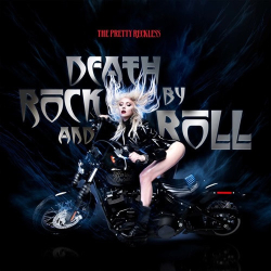 : The Pretty Reckless - Death by Rock and Roll  (2021)