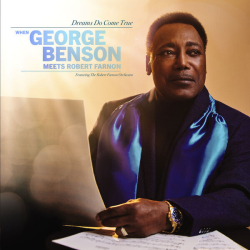 : George Benson - Dreams Do Come True: When George Benson Meets Robert Farnon (2024) Hi-Res