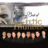 : Celtic Thunder - The Very Best Of Celtic Thunder  (2015)