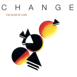 : Change - The Glow Of Love  (1992)