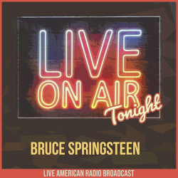 : Bruce Springsteen - Live On Air Tonight  (2022)