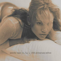 : Jennifer Lopez - On The 6 (25th Anniversary Edition) (Bonus Track Version) (2024)