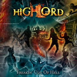 : Highlord - Freakin' Out of Hell  (2022)