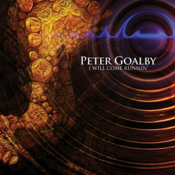 : Peter Goalby - I Will Come Runnin'  (2022)